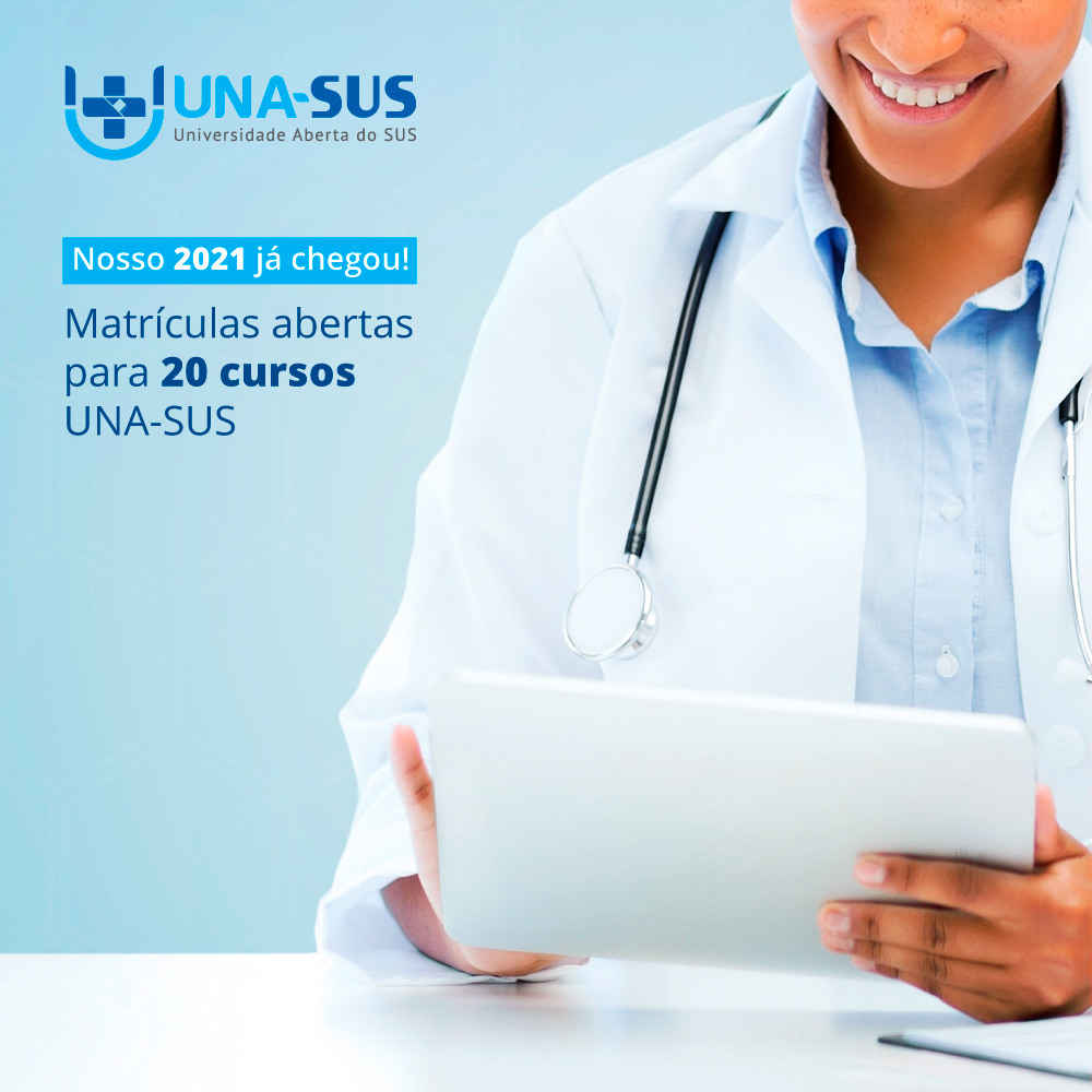 2021 começou com matrículas abertas para vinte cursos UNA-SUS - Notícia -  UNA-SUS